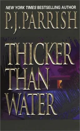 Thicker Than Water