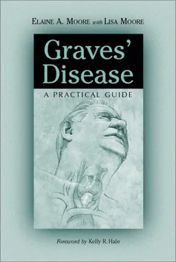 Graves' Disease: A Practical Guide