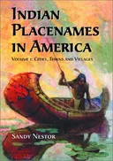 Indian Placenames in America: Cities, Towns and Villages