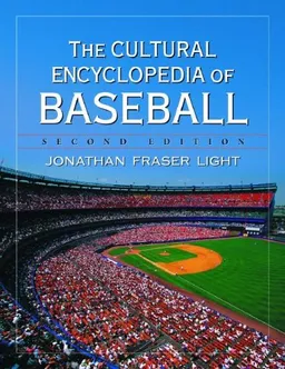 עטיפת הספר The Cultural Encyclopedia of Baseball מאת Jonathan Fraser Light