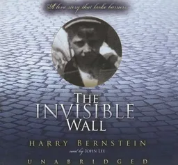The Invisible Wall: A Love Story That Broke Barriers