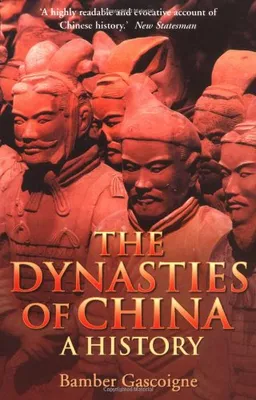 The Dynasties of China: A History