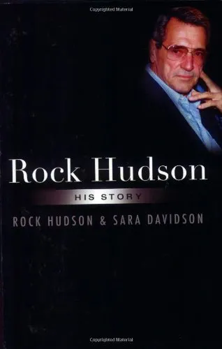 ROCK HUDSON : HIS STORY