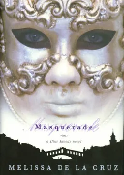 Masquerade (Blue Bloods, Book 2)