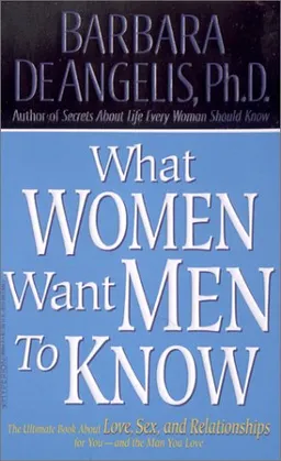 What Women Want Men to Know