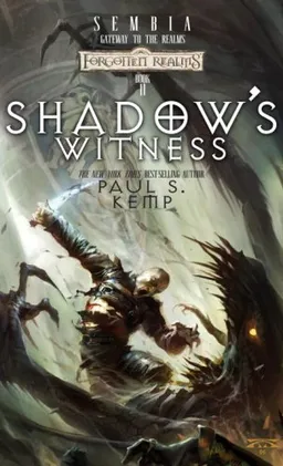 Shadow's Witness: Sembia: Gateway to the Realms, Book II (Sembia Gateway to the Realms) (Bk. 2)
