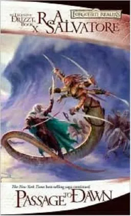 Passage to Dawn (The Legend of Drizzt, Book X)