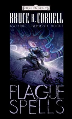 Plague of Spells: Abolethic Sovereignty, Book I