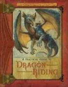 A Practical Guide to Dragon Riding (Dragonlance: the New Adventure)