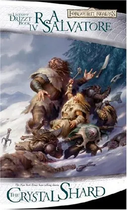 The Crystal Shard: The Icewind Dale Trilogy, Part 1 (Forgotten Realms: The Legend of Drizzt, Book IV) (Bk. 4)