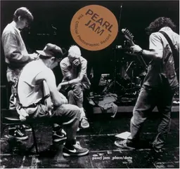 Pearl Jam: Place/Date