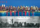 Skylines: America's Cities Past and Present: 2010 Wall Calendar