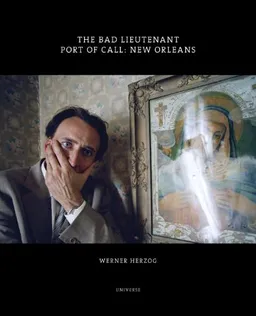 The Bad Lieutenant: Port of Call: New Orleans