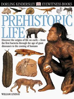 Eyewitness: Prehistoric Life