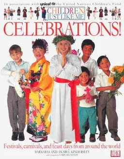 Children Just Like Me: Celebrations!