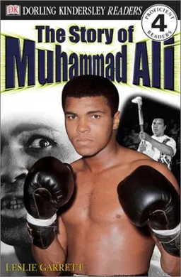 DK Readers: The Story of Muhammad Ali (Level 4: Proficient Readers)
