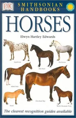 Horses (Smithsonian Handbooks)