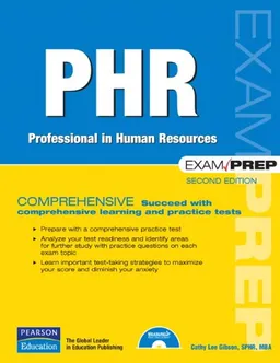 PHR Exam Prep: Professional in Human Resources (2nd Edition)