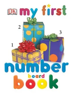 עטיפת הספר My First Number Board Book (My 1st Board Books) מאת DK Publishing