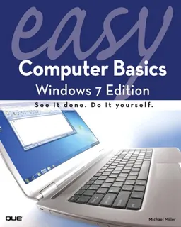 עטיפת הספר Easy Computer Basics, Windows 7 Edition מאת Michael Miller