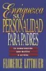 Enriquezca su Personalidad para Padres: Comprender que Motiva a su Hijo (Spanish Edition)