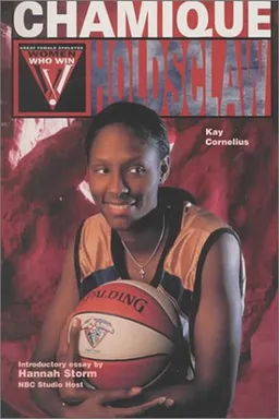 Chamique Holdsclaw (Women Who Win)