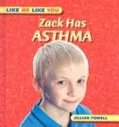 Zack Has Asthma (Like Me Like You)