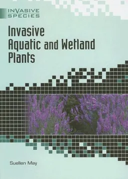 Invasive Aquatic And Wetland Plants (Invasive Species)
