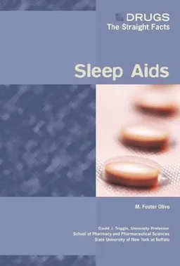 Sleep AIDS (Drugs: the Straight Facts)