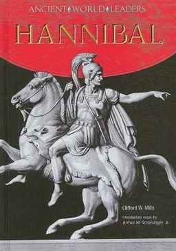 Hannibal (Ancient World Leaders)