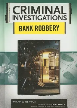 Bank Robbery (Criminal Investigations)