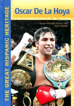 Oscar De La Hoya (The Great Hispanic Heritage)