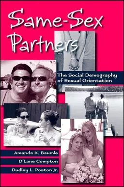 עטיפת הספר Same-Sex Partners: The Social Demography of Sexual Orientation מאת Amanda K. Baumle
