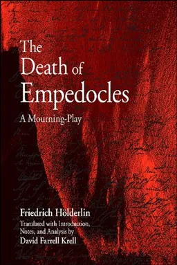 The Death of Empedocles: A Mourning-play (SUNY series in Contemporary Continental Philosophy)