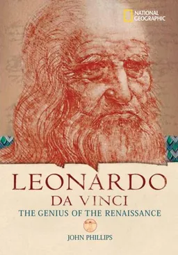 World History Biographies: Leonardo da Vinci: The Genius Who Defined the Renaissance (National Geographic World History Biographies)