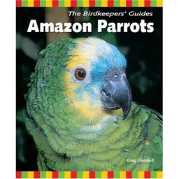 Amazon Parrots (The Birdkeepers' Guides)