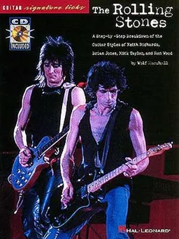 The Rolling Stones (Guitar Signature Licks): A Step-by-Step Breakdown of the Guitar Styles of Keith Richards, Brian Jones, Mick Taylor, and Ron Wood