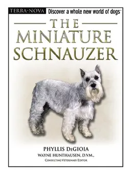 The Miniature Schnauzer (Terra Nova Series)