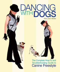 עטיפת הספר Dancing With Dogs מאת Mary Ann Nester