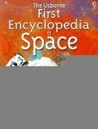 The Usborne First Encyclopedia of Space