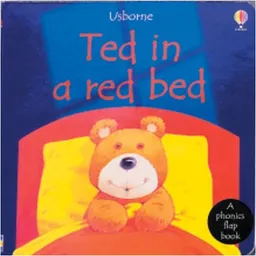 Ted in a Red Bed: Phonics Flap Book (Phonics Board Books)