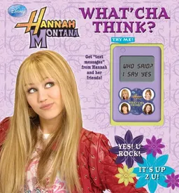 Disney Hannah Montana What'cha Think?