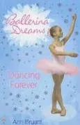 Dancing Forever (Ballerina Dreams)