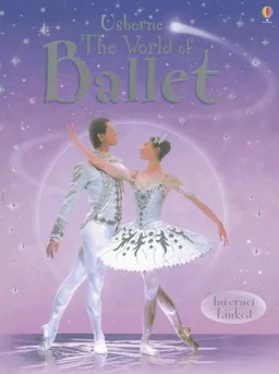 The World of Ballet: Internet Linked