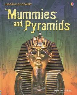 Mummies and Pyramids (Usborne Discovery)