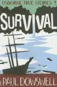 Survival (Usborne True Stories)