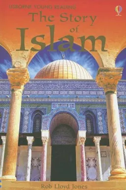 The Story of Islam (Usborne Young Reading Series 3)