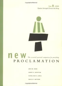 New Proclamation:Year B, 2009, Easter through Christ the King