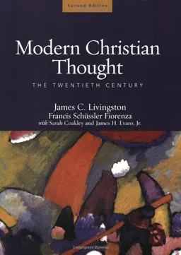 Modern Christian Thought: The Twentieth Century