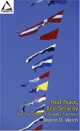 עטיפת הספר Real Peace, Real Security: The Challenges of Global Citizenship (Facets) מאת Sharon D. Welch